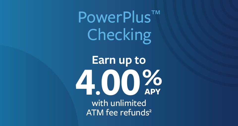 PowerPlus Checking account